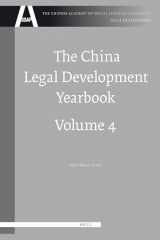 9789004182394-900418239X-The China Legal Development Yearbook (4) (The Chinese Academy of Social Sciences Yearbooks: Legal Development)