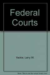 9780890892008-0890892008-Federal Courts, Second Edition