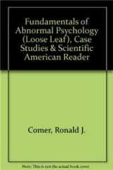 9781429299107-142929910X-Fundamentals of Abnormal Psychology (Loose Leaf), Case Studies & Scientific American Reader