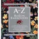 9780957906938-0957906935-A-Z of Ribbon Embroidery