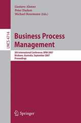 9783540751823-3540751823-Business Process Management: 5th International Conference, BPM 2007, Brisbane, Australia, September 24-28, 2007, Proceedings (Lecture Notes in Computer Science, 4714)