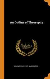 9780343651800-0343651807-An Outline of Theosophy