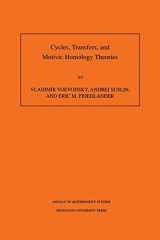 9780691048154-0691048150-Cycles, Transfers, and Motivic Homology Theories. Annals of Mathematics Studies, No. 143