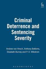 9781841130514-1841130516-Criminal Deterrence and Sentencing Severity
