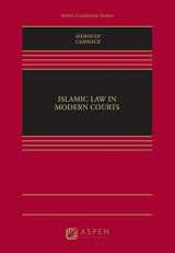 9781454830399-1454830395-Islamic Law in Modern Courts (Aspen Casebook)