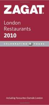 9781604781656-1604781653-ZagatSurvey 2010 London Restaurants (ZAGATSURVEY: LONDON RESTAURANTS)