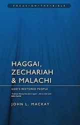 9781845506186-1845506189-Haggai, Zechariah & Malachi: God’s Restored People (Focus on the Bible)