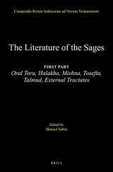 9789004284470-9004284478-The Literature of the Jewish People in the Period of the Second Temple and the Talmud: The Literature of the Sages: Oral Tora, Halakha, Mishna, ... Rerum Iudaicarum Ad Novum Testamentum, 2)
