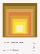 9780374189907-0374189900-Living in Data: A Citizen's Guide to a Better Information Future