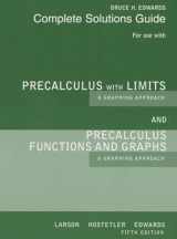9780618854479-0618854479-Complete Solutions Guide for use with Precalculus with Limits a Graphing Approach and Precalculus Functions and Graphs a Graphing Approach