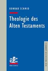 9783161507632-3161507630-Theologie Des Alten Testaments (Neue Theologische Grundrisse) (German Edition)