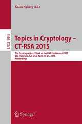 9783319167145-3319167146-Topics in Cryptology –- CT-RSA 2015: The Cryptographer's Track at the RSA Conference 2015, San Francisco, CA, USA, April 20-24, 2015. Proceedings (Lecture Notes in Computer Science, 9048)