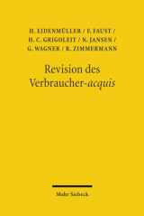 9783161509025-3161509021-Revision Des Verbraucher-Acquis (German Edition)