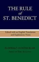 9781790918171-1790918170-The Rule of St. Benedict: Edited with an English Translation and Explanatory Notes