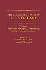 9780306424410-030642441X-The Collected Works of L. S. Vygotsky: Problems of General Psychology, Including the Volume Thinking and Speech (Cognition and Language: A Series in Psycholinguistics)