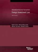 9781628104301-1628104309-International Business Transactions: Foreign Investment, 12th (American Casebook Series)