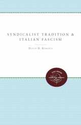 9780807897652-0807897655-Syndicalist Tradition and Italian Fascism
