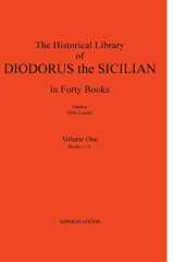 9780989783620-0989783626-Diodorus Siculus I: The Historical Library in Forty Books