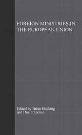 9781403903594-140390359X-Foreign Ministries in the European Union: Integrating Diplomats