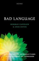 9780198839651-0198839650-Bad Language (Contemporary Introductions to Philosophy of Language)