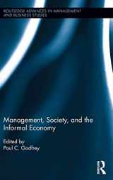 9781138797062-1138797065-Management, Society, and the Informal Economy (Routledge Advances in Management and Business Studies)