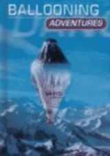 9780736805742-0736805745-Ballooning Adventures (Dangerous Adventures)