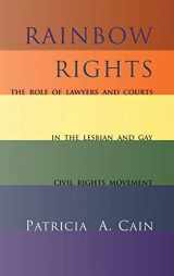 9780813326184-0813326184-Rainbow Rights: The Role of Lawyers and Courts in the Lesbian and Gay Civil Rights Movement