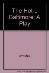 9780809012305-0809012308-The Hot L Baltimore: A Play (Mermaid Dramabook)