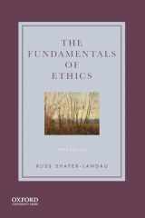 9780190058319-0190058315-The Fundamentals of Ethics