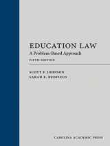 9781531027049-1531027040-Education Law: A Problem-Based Approach