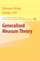 9781441945761-1441945768-Generalized Measure Theory (IFSR International Series in Systems Science and Systems Engineering, 25)