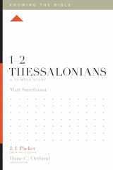 9781433553851-1433553856-1–2 Thessalonians: A 12-Week Study (Knowing the Bible)