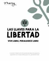 9780998648583-0998648582-Las Llaves para la Libertad: Vive Libre, Permanece Libre (Spanish Edition)