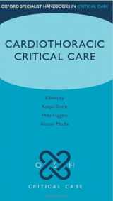 9780199692958-0199692955-Cardiothoracic Critical Care (Oxford Specialist Handbooks in Critical Care)