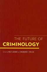 9780199917938-0199917930-The Future of Criminology