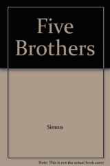 9781889407456-1889407453-Five Brothers