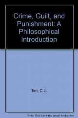 9780198750826-019875082X-Crime, Guilt, and Punishment: A Philosophical Introduction