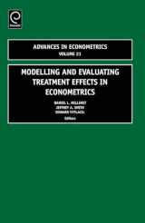 9780762313808-0762313803-Modelling and Evaluating Treatment Effects in Econometrics (Advances in Econometrics, 21)