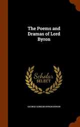 9781343830912-1343830915-The Poems and Dramas of Lord Byron