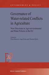 9781402015533-1402015534-Governance of Water-Related Conflicts in Agriculture: New Directions in Agri-Environmental and Water Policies in the EU (Environment & Policy, 37)
