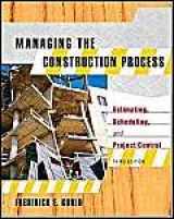 9780131134065-013113406X-Managing the Construction Process: Estimating, Scheduling, and Project Control