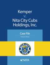 9781601564863-1601564864-Kemper v. Nita City Cubs Holdings, Inc.: Case File