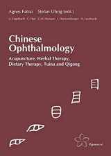 9783981547115-398154711X-Chinese Ophthalmology: Acupuncture, Herbal Therapy, Dietary Therapy, Tuina and Qigong
