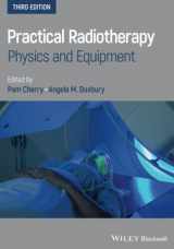 9781119512622-111951262X-Practical Radiotherapy: Physics and Equipment