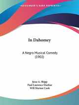 9781104182250-1104182254-In Dahomey: A Negro Musical Comedy (1902)