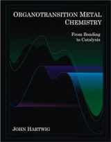 9781891389535-189138953X-Organotransition Metal Chemistry: From Bonding to Catalysis