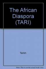 9780582609594-0582609593-The African Diaspora (Tarikh, Vol. 5, No. 4)