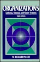 9780130165596-013016559X-Organizations: Rational, Natural, and Open Systems (5th Edition)