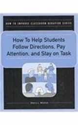 9780890799130-089079913X-How to Help Students Complete Classwork and Homework Assignments (How to Improve Classroom Behavior Series)