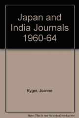 9780939180011-0939180014-Japan and India Journals 1960-64